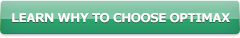 Learn why to choose Optimax